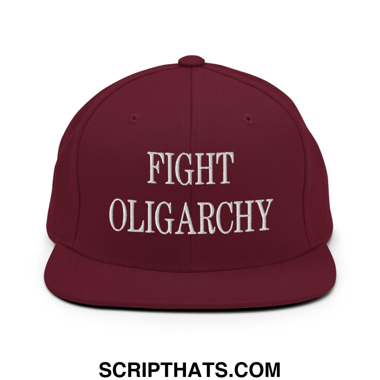 Fight Oligarchy Embroidered Flat Bill Brim Snapback Hat Maroon