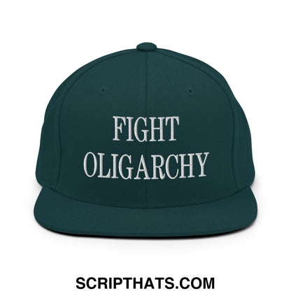 Fight Oligarchy Embroidered Flat Bill Brim Snapback Hat Spruce