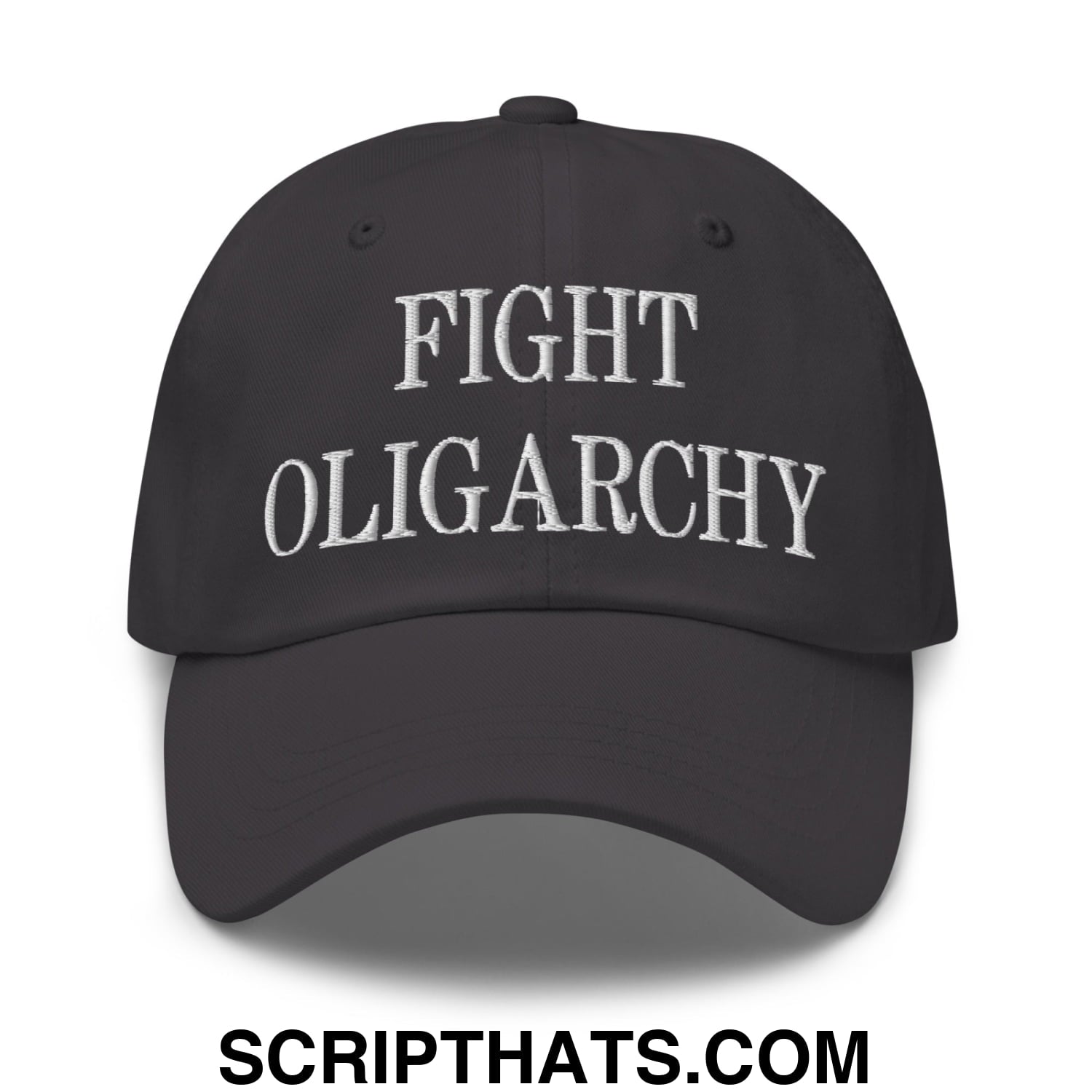 Fight Oligarchy Embroidered Unstructured Dad Hat Dark Grey
