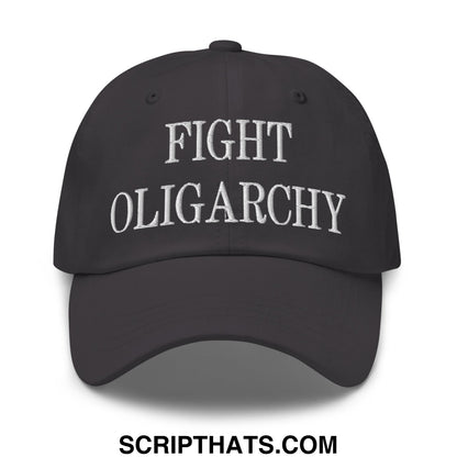Fight Oligarchy Embroidered Unstructured Dad Hat Dark Grey