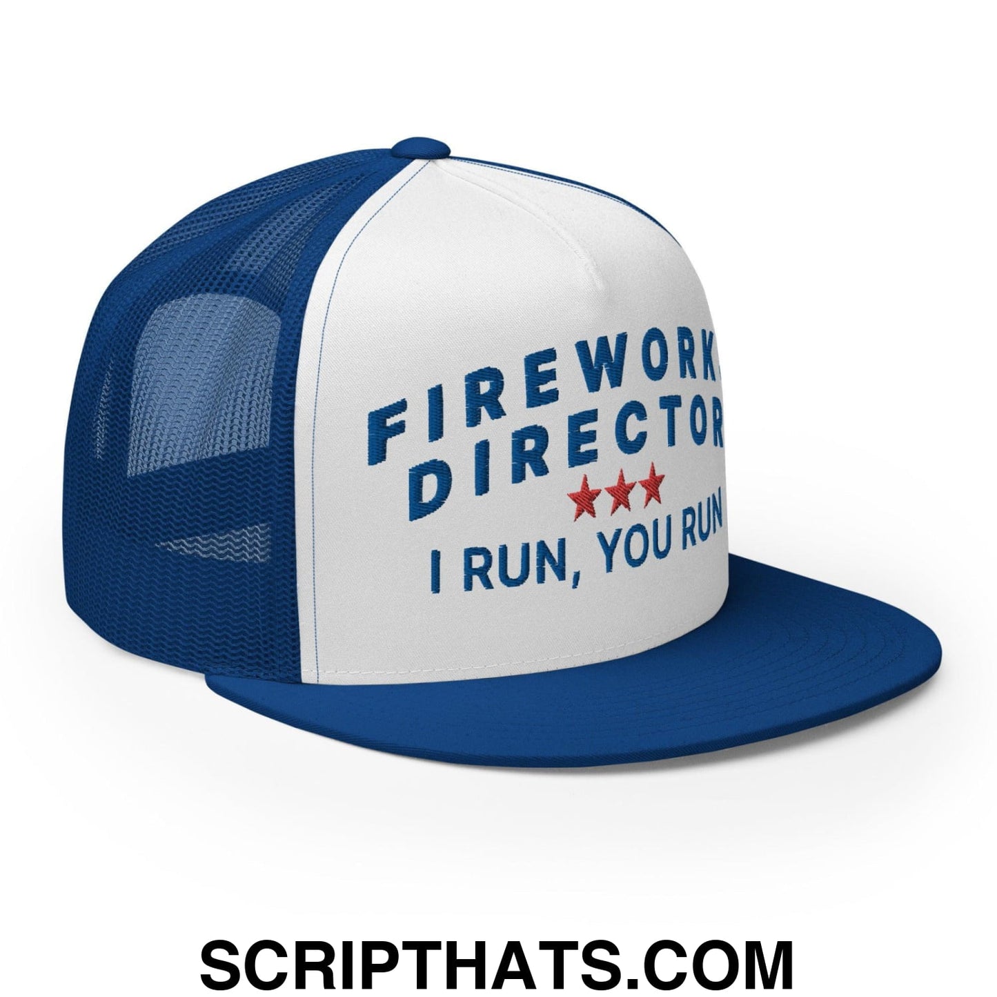 Fireworks Director I Run You Run Funny Snapback Trucker Hat Royal White Royal