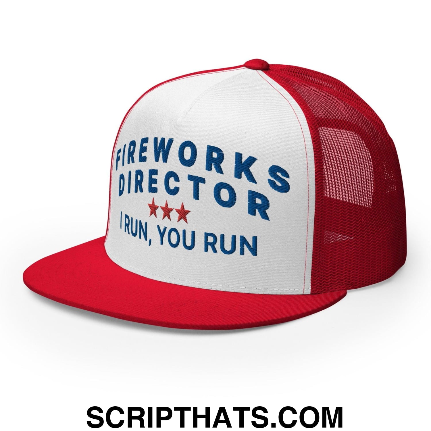 Fireworks Director I Run You Run Funny Snapback Trucker Hat Red White Red