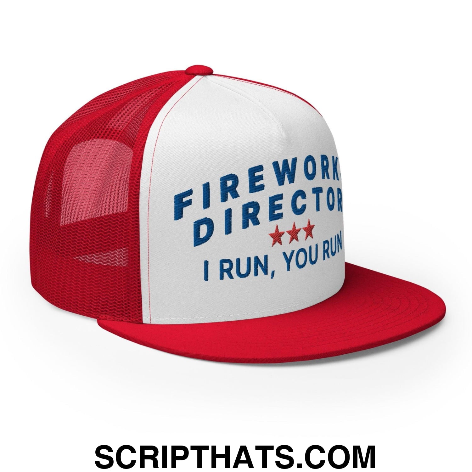Fireworks Director I Run You Run Funny Snapback Trucker Hat Red White Red