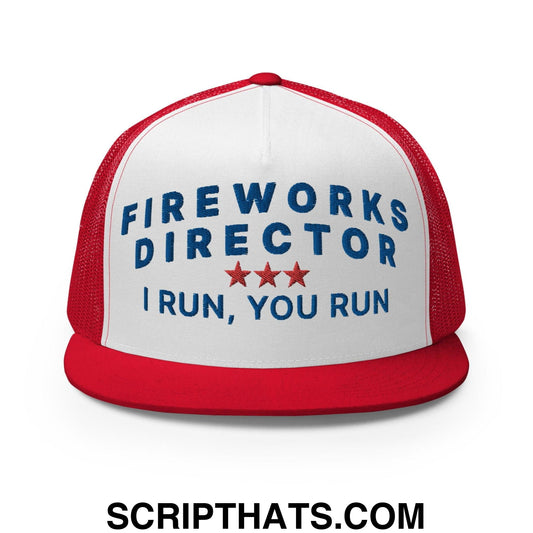Fireworks Director I Run You Run Funny Snapback Trucker Hat Red White Red