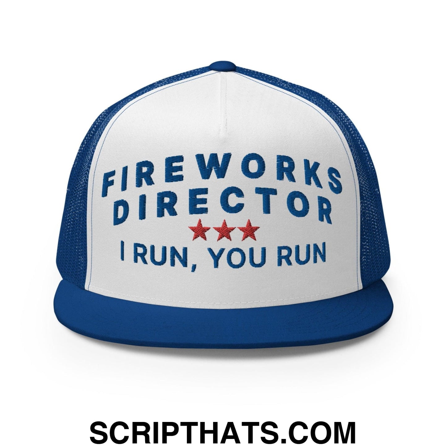 Fireworks Director I Run You Run Funny Snapback Trucker Hat Royal White Royal