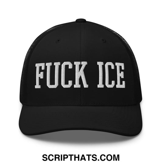 Fuck ICE Embroidered Mesh Trucker Hat Black