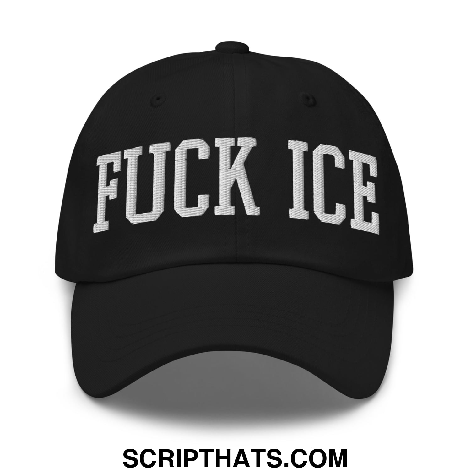 Black unstructured dad hat with white embroidered fuck ice text in bold arched collegiate font