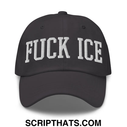 Fuck ICE Embroidered Unstructured Dad Hat Dark Grey