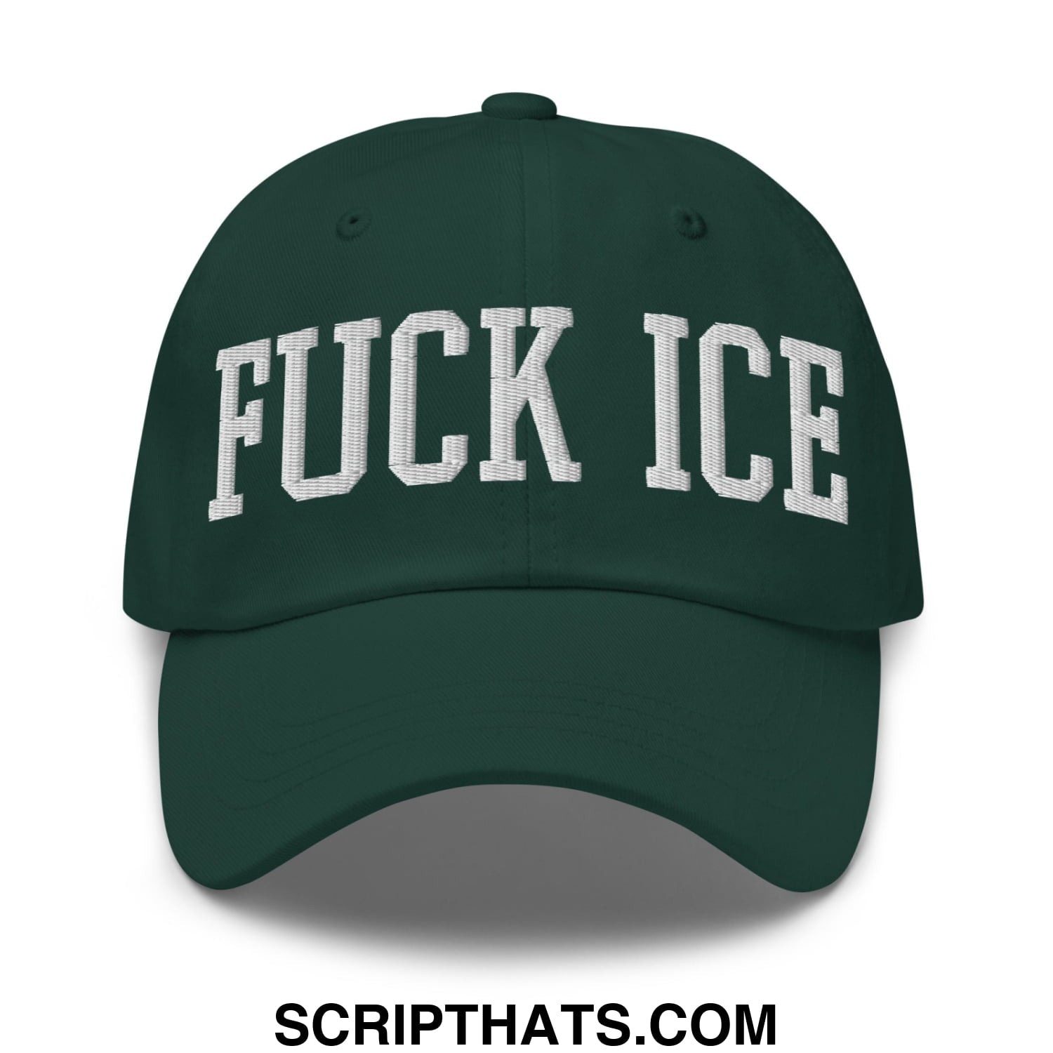 Dark green unstructured dad hat with white embroidered fuck ice lettering in bold collegiate-style font