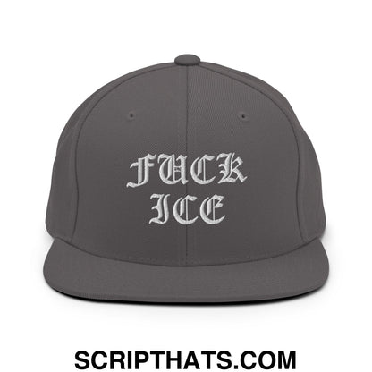 Fuck ICE Old English Embroidered Flat Bill Brim Snapback Hat Dark Grey