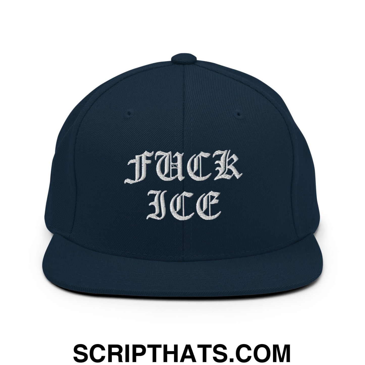 Fuck ICE Old English Embroidered Flat Bill Brim Snapback Hat Dark Navy