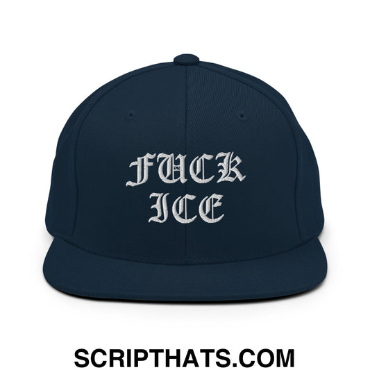 Fuck ICE Old English Embroidered Flat Bill Brim Snapback Hat Dark Navy