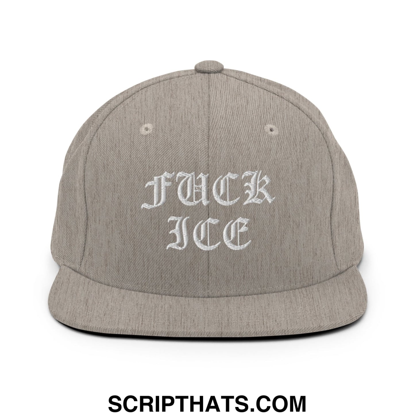 A gray snapback hat with white old English embroidered text fuck ice on a flat bill brim