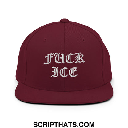 Maroon snapback hat with white embroidered fuck ice text in old English gothic script flat bill brim design
