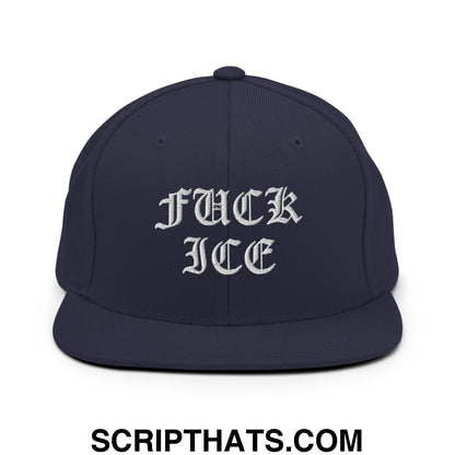 Fuck ICE Old English Embroidered Flat Bill Brim Snapback Hat Navy