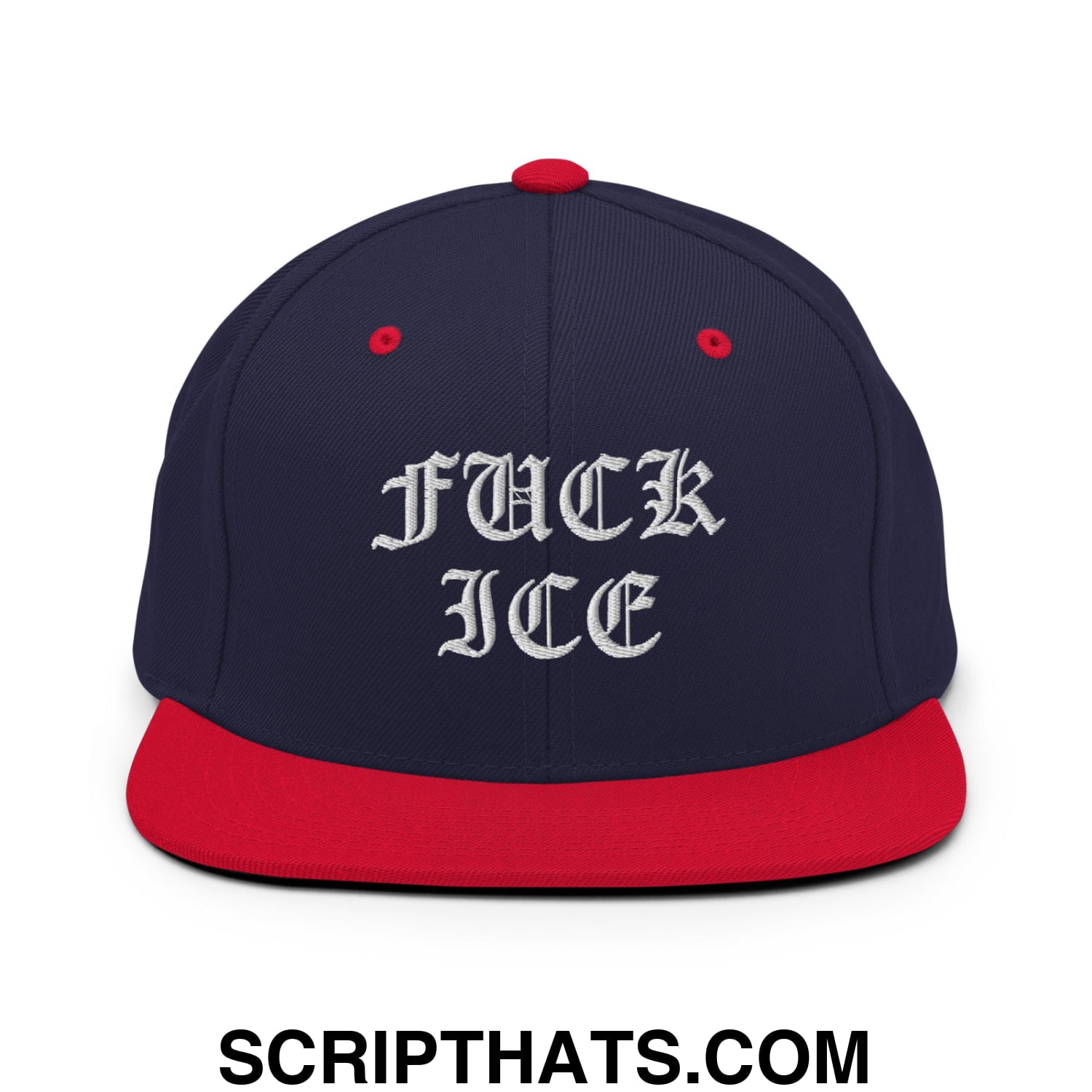 Fuck ICE Old English Embroidered Flat Bill Brim Snapback Hat Navy Red