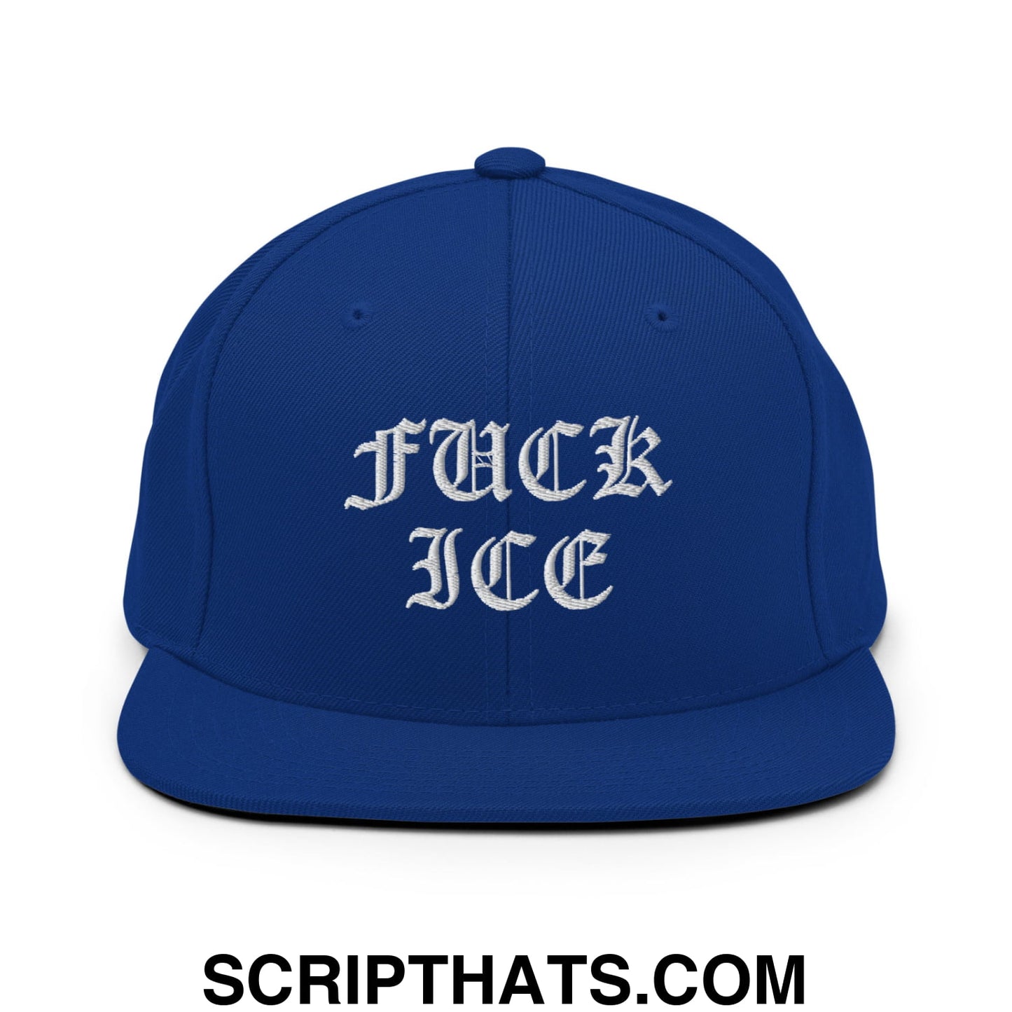Fuck ICE Old English Embroidered Flat Bill Brim Snapback Hat Royal Blue