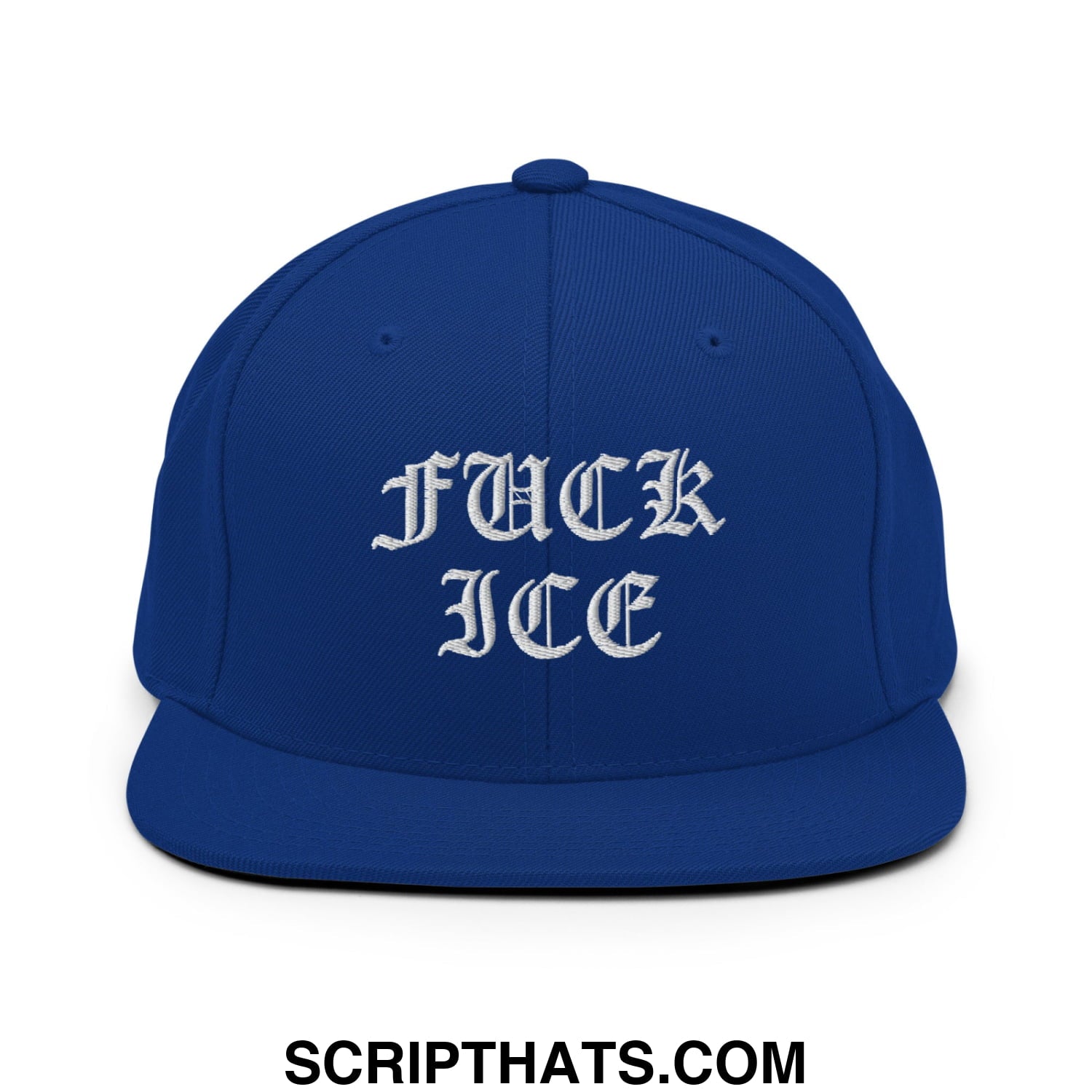 Royal blue snapback hat with white embroidered old English script reading fuck ice on flat bill brim