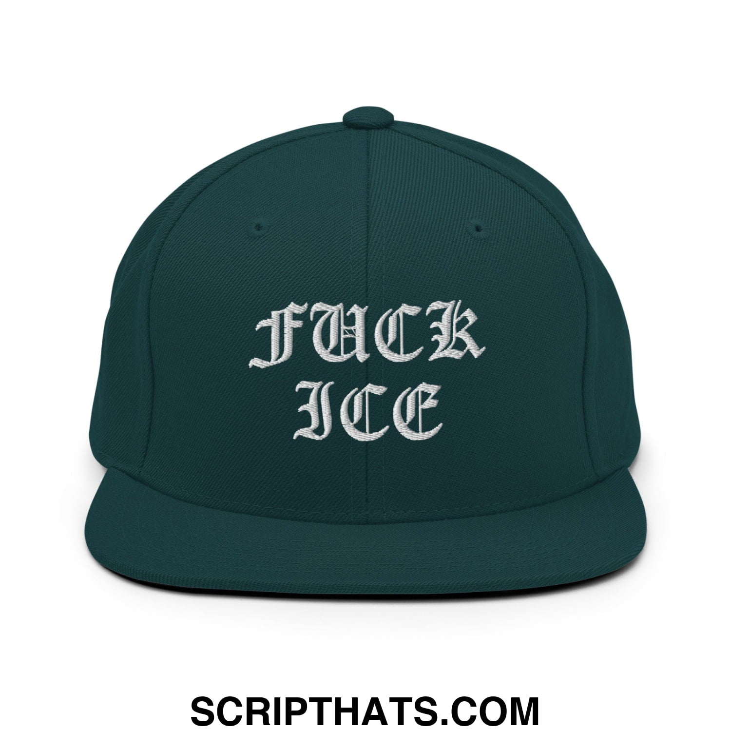 Dark green snapback hat with white embroidered fuck ice text in gothic script and flat bill brim