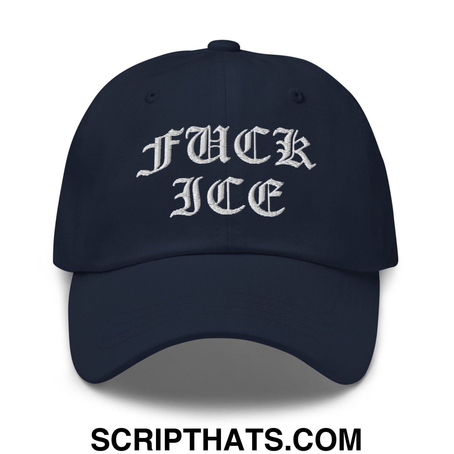 Fuck ICE Old English Embroidered Unstructured Dad Hat Navy