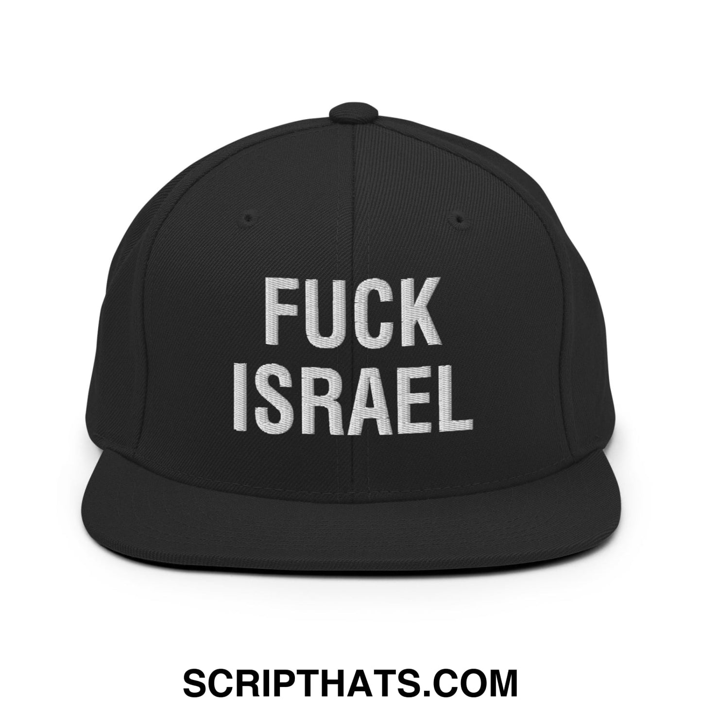 Fuck Israel Embroidered Flat Bill Brim Snapback Hat Black