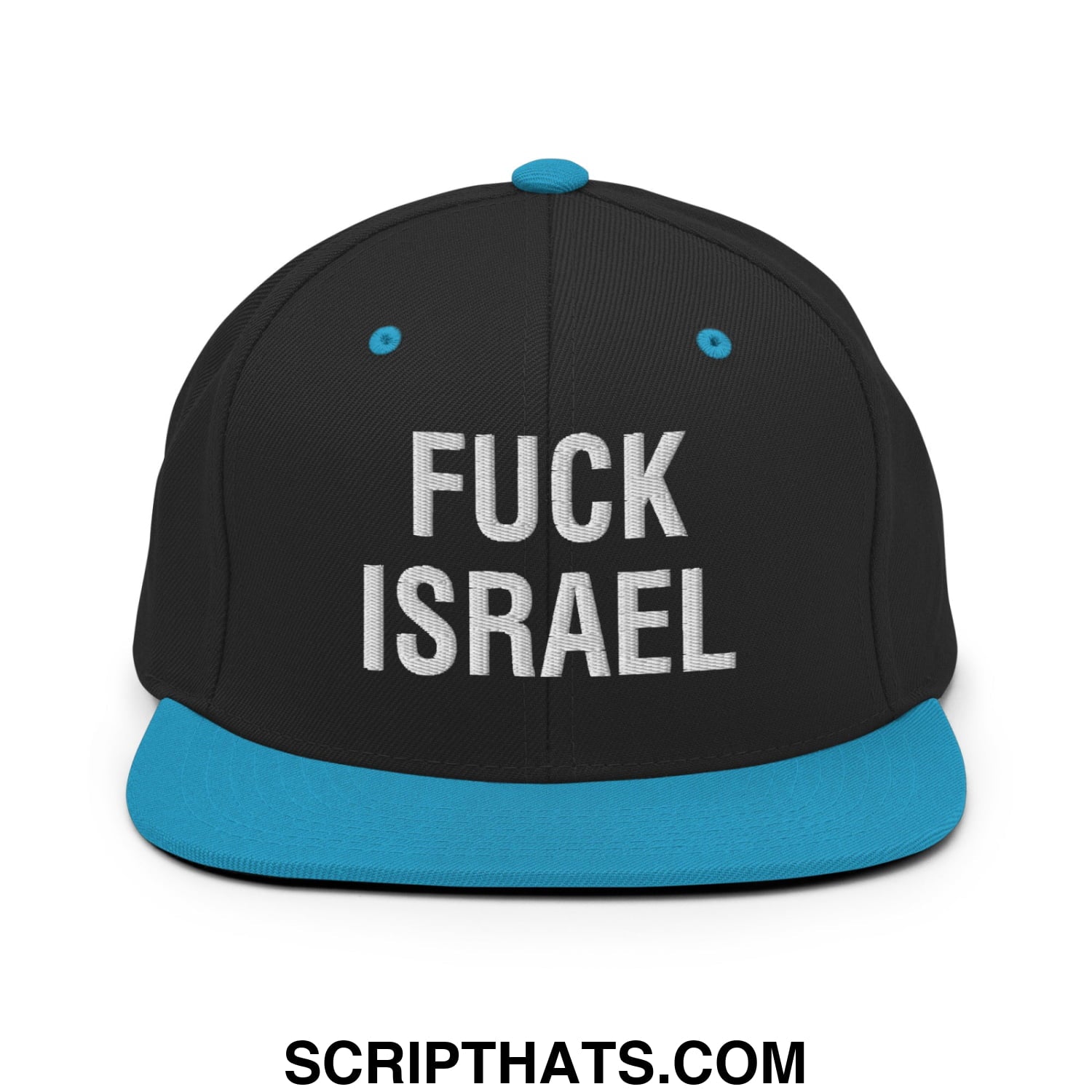 Fuck Israel Embroidered Flat Bill Brim Snapback Hat Black Teal