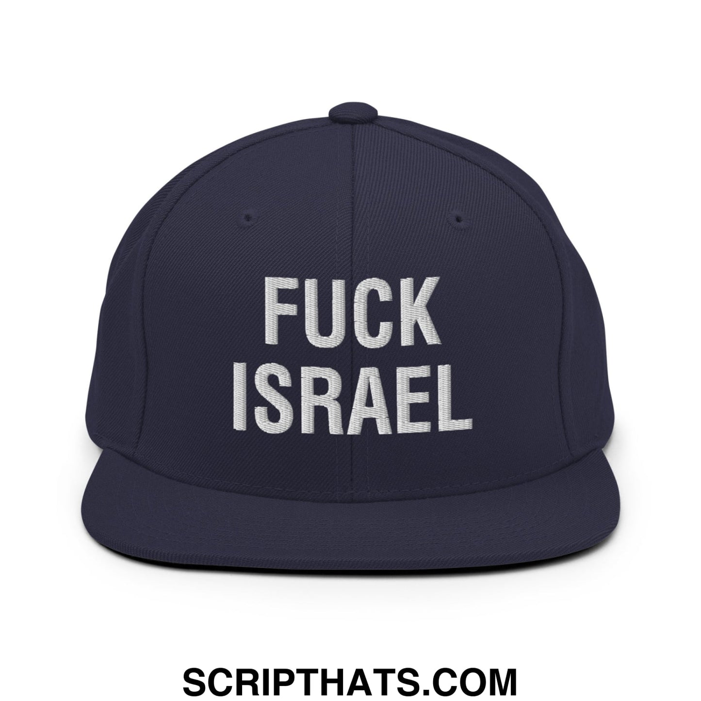 Fuck Israel Embroidered Flat Bill Brim Snapback Hat Navy