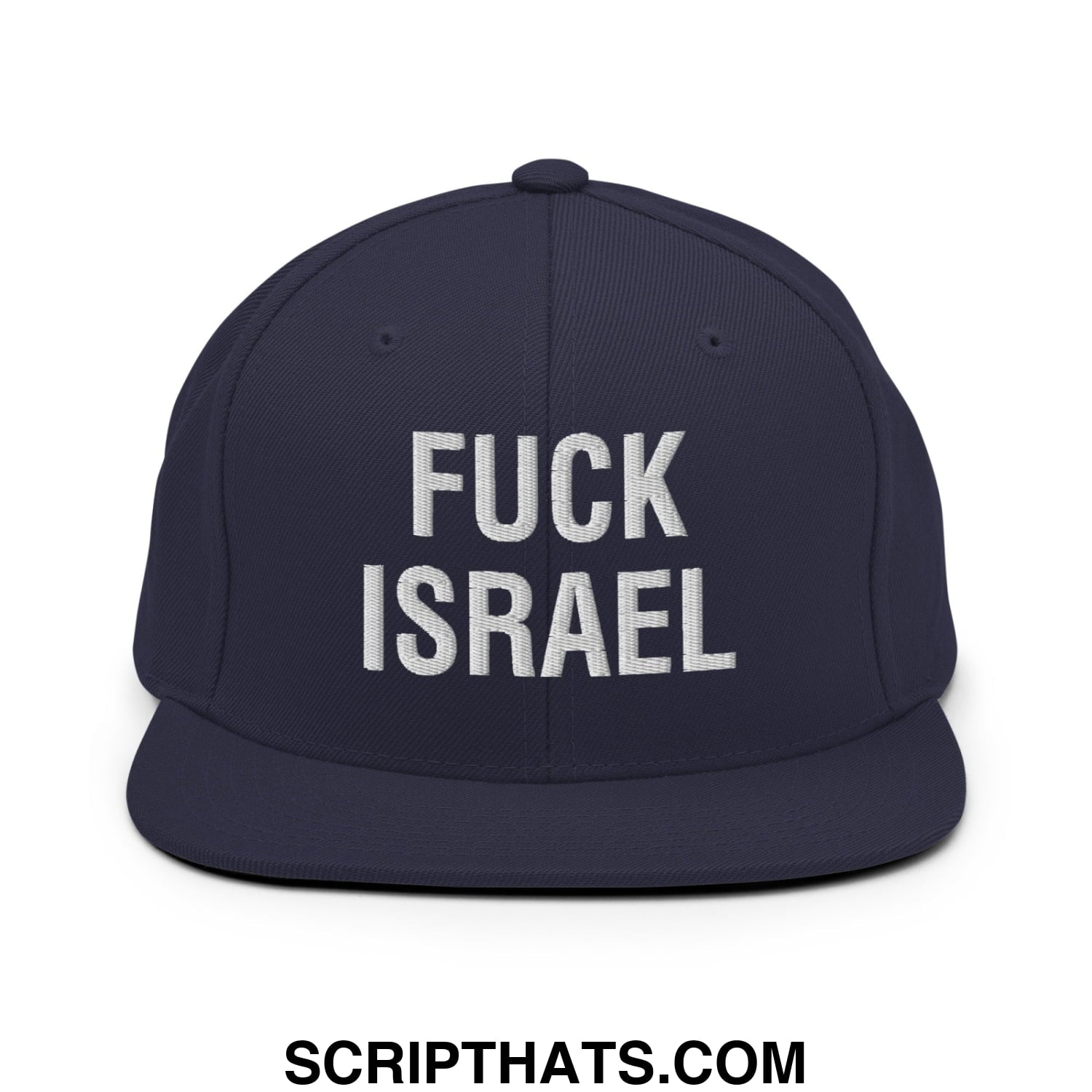 Fuck Israel Embroidered Flat Bill Brim Snapback Hat Navy
