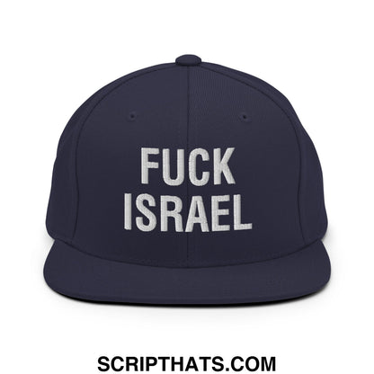 Fuck Israel Embroidered Flat Bill Brim Snapback Hat Navy