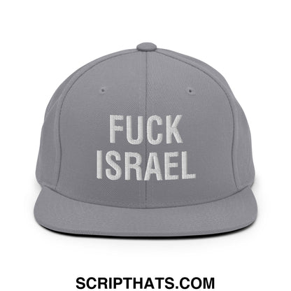 Fuck Israel Embroidered Flat Bill Brim Snapback Hat Silver