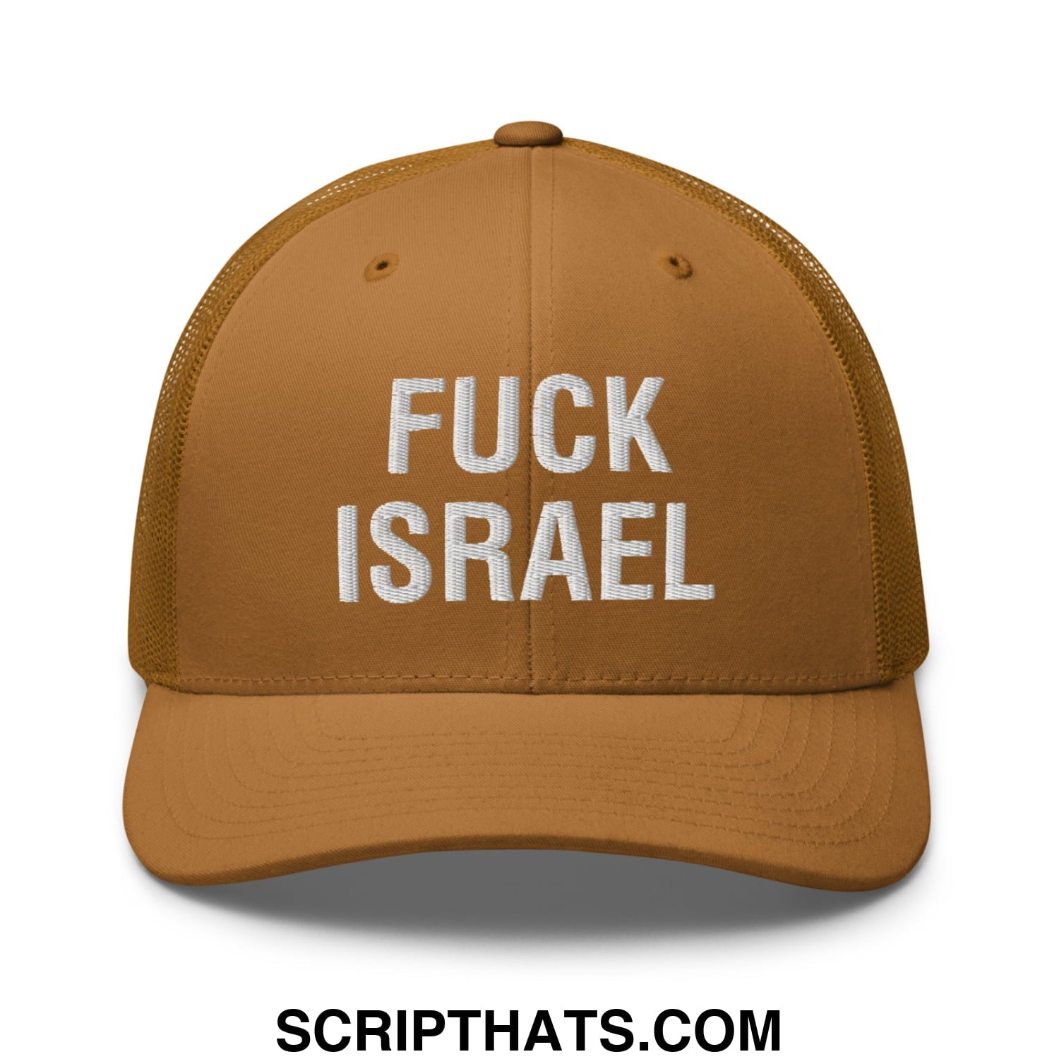 Fuck Israel Embroidered Mesh Trucker Hat Caramel