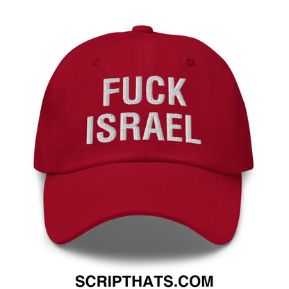 Fuck Israel Embroidered Unstructured Dad Hat Cranberry