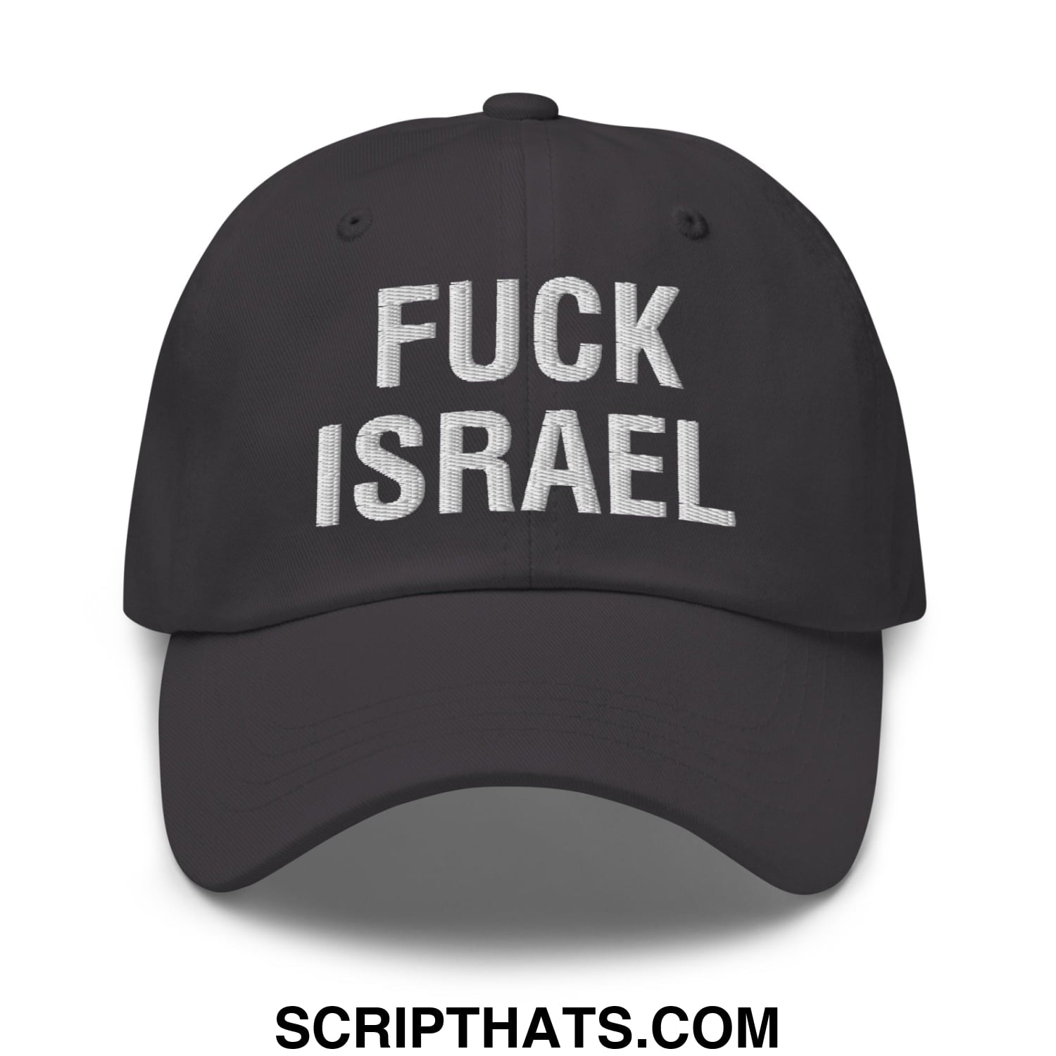 Fuck Israel Embroidered Unstructured Dad Hat Dark Grey