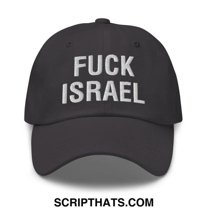 Fuck Israel Embroidered Unstructured Dad Hat Dark Grey