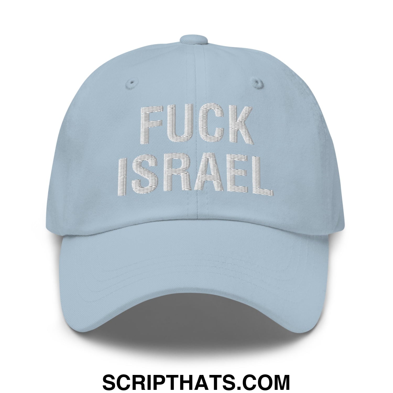 Fuck Israel Embroidered Unstructured Dad Hat Light Blue
