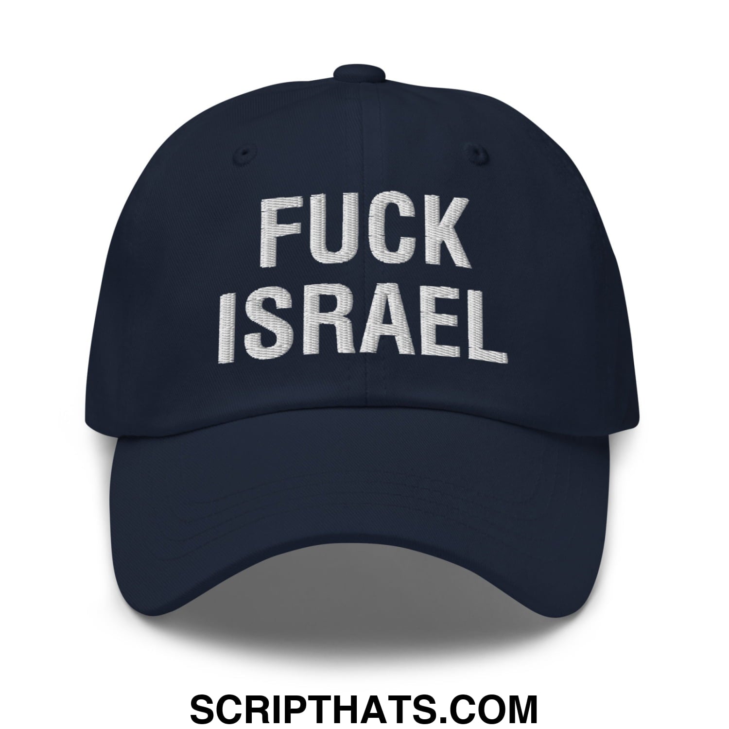 Fuck Israel Embroidered Unstructured Dad Hat Navy