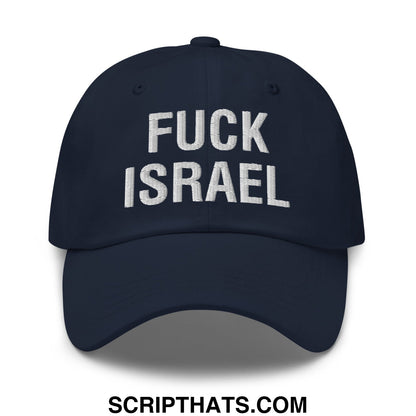 Fuck Israel Embroidered Unstructured Dad Hat Navy