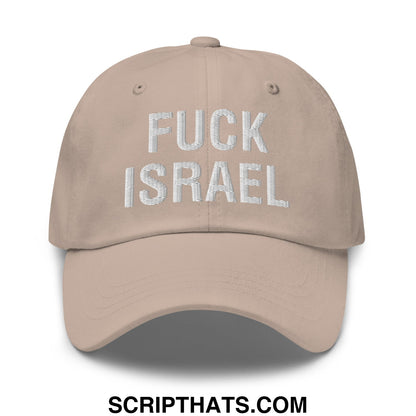 Fuck Israel Embroidered Unstructured Dad Hat Stone