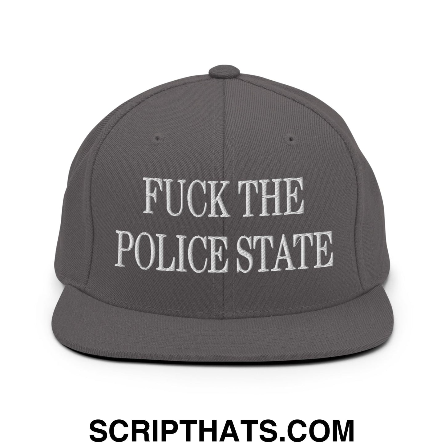 Fuck The Police State Embroidered Flat Bill Brim Snapback Hat Dark Grey