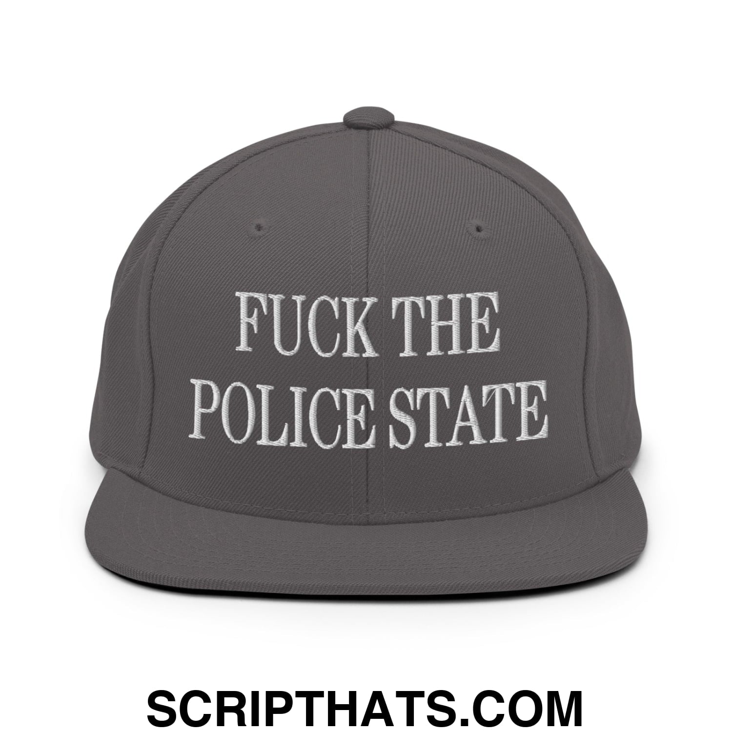Fuck The Police State Embroidered Flat Bill Brim Snapback Hat Dark Grey