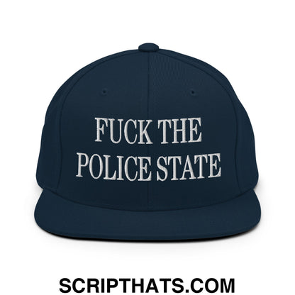 Fuck The Police State Embroidered Flat Bill Brim Snapback Hat Dark Navy