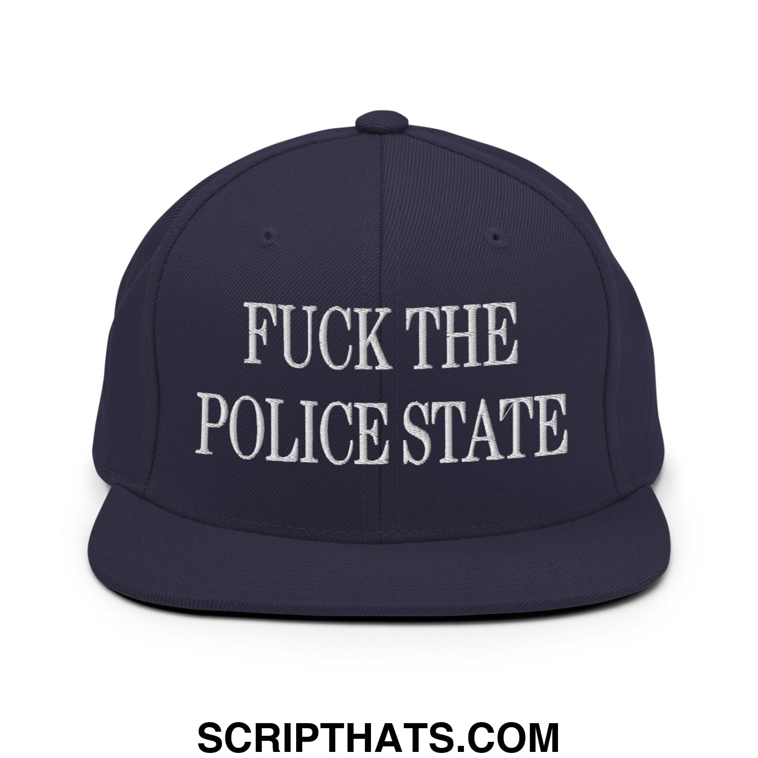 Navy blue snapback hat with white embroidered text fuck the police state flat bill brim design