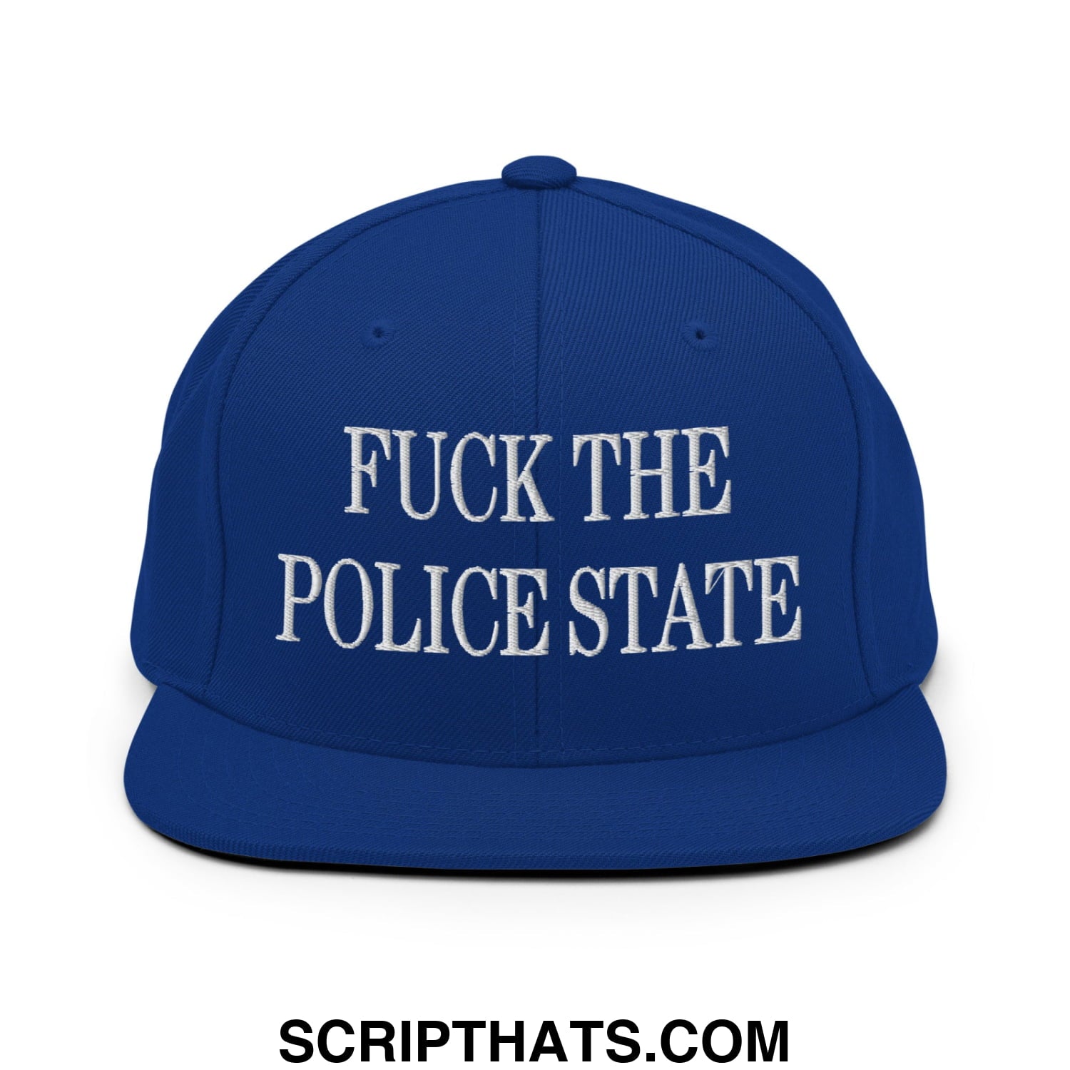 Royal blue flat bill brim snapback hat with white embroidered text reading fuck the police state