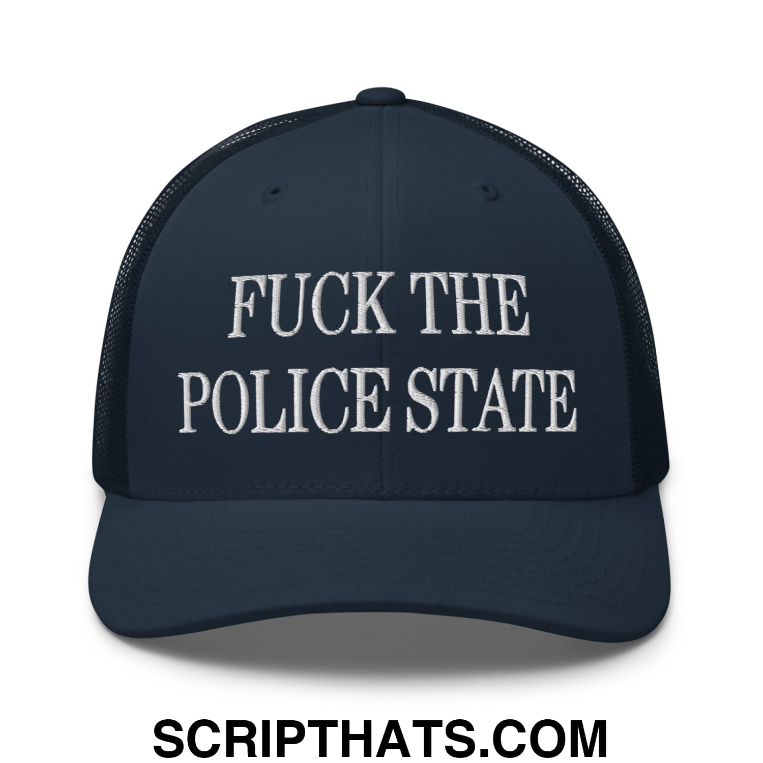Fuck The Police State Embroidered Mesh Trucker Hat Navy