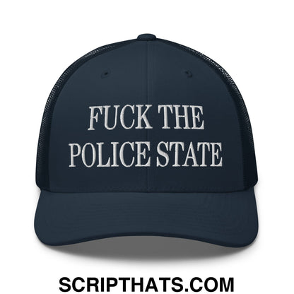 Fuck The Police State Embroidered Mesh Trucker Hat Navy