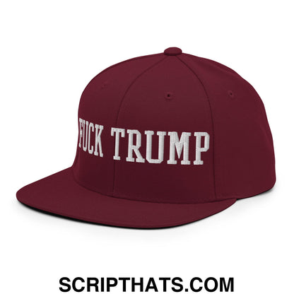 Fuck Trump Embroidered Flat Bill Brim Snapback Hat Maroon