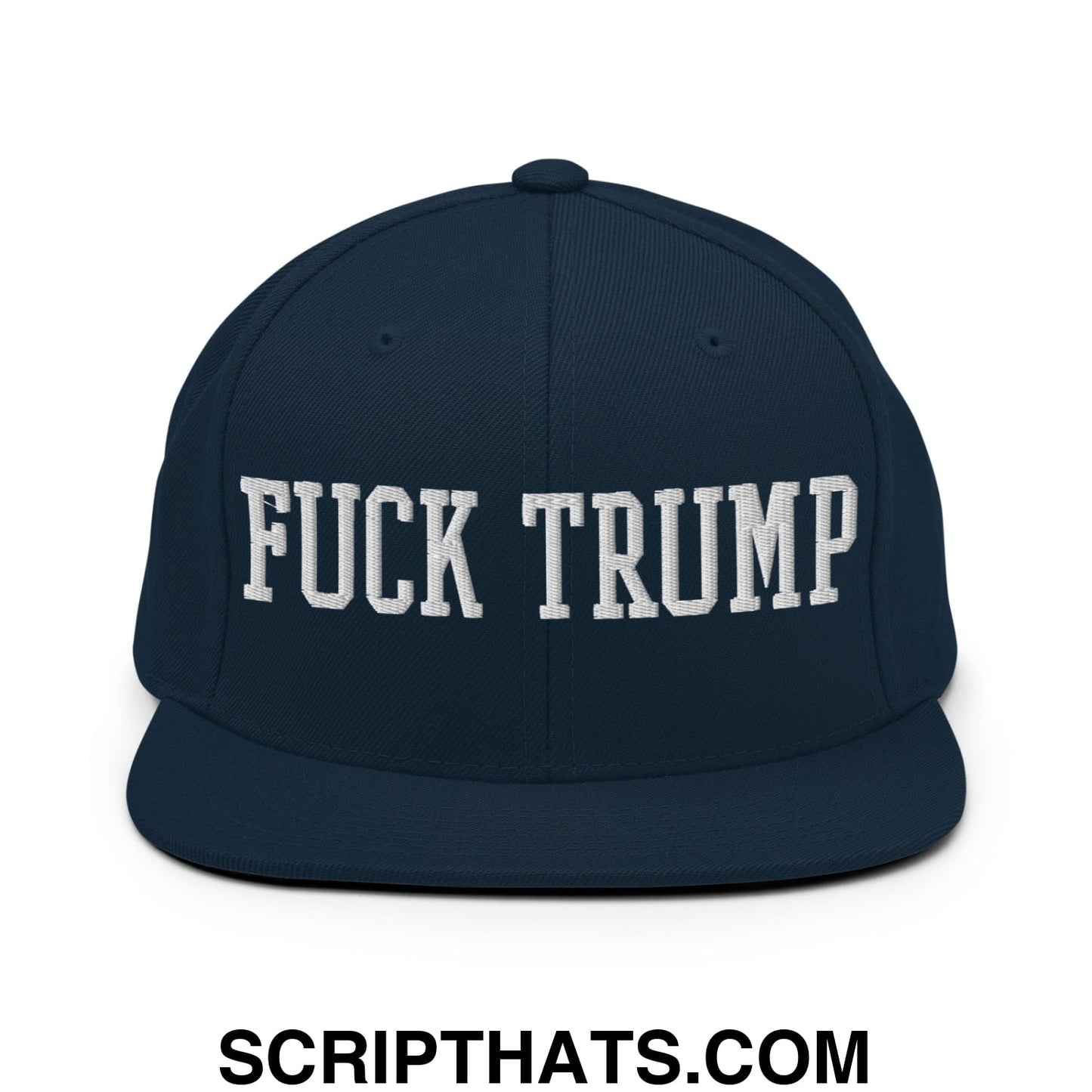 Fuck Trump Embroidered Flat Bill Brim Snapback Hat Dark Navy