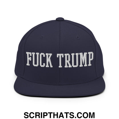 Fuck Trump Embroidered Flat Bill Brim Snapback Hat Navy