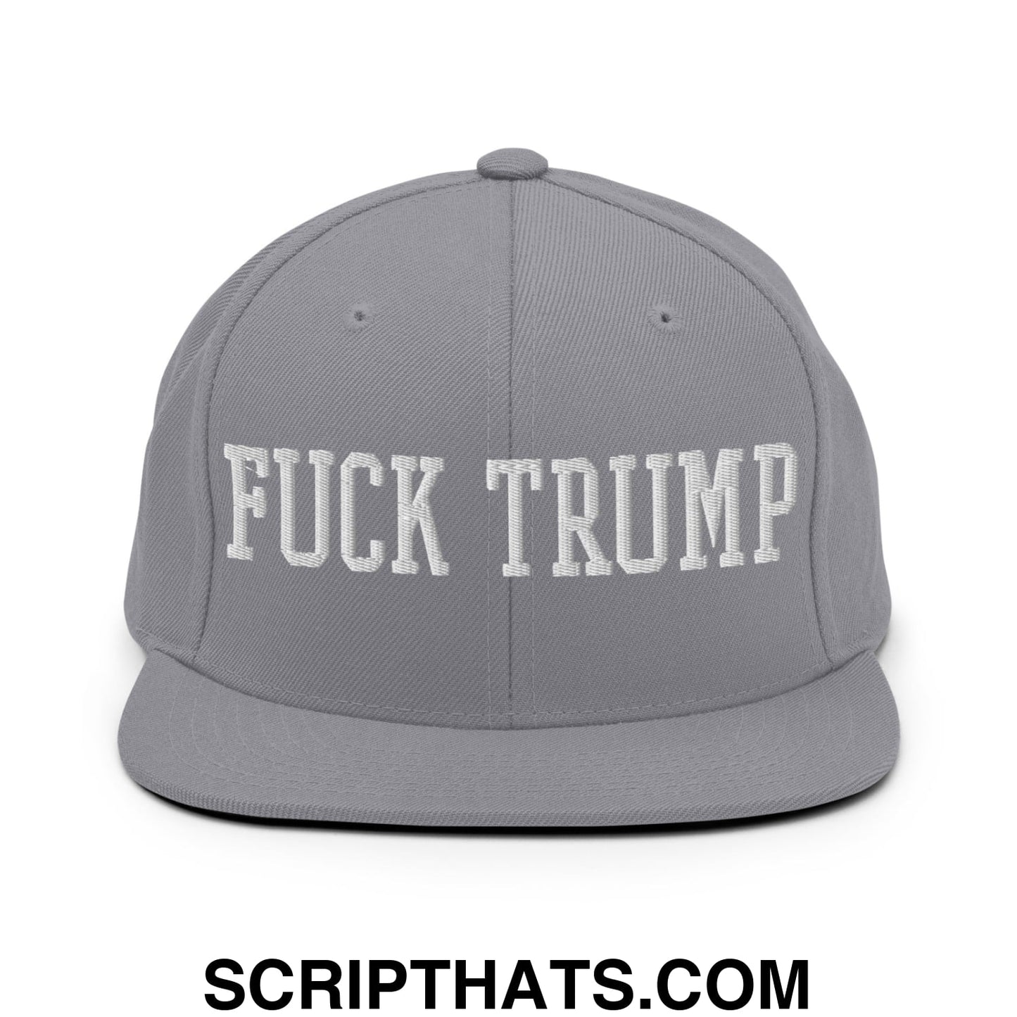 Fuck Trump Embroidered Flat Bill Brim Snapback Hat Silver