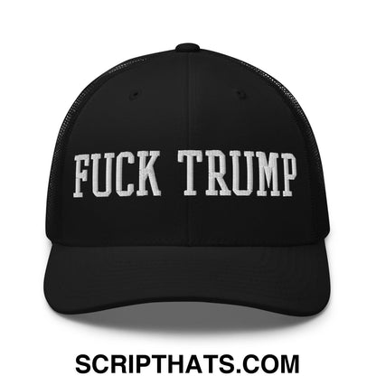 Fuck Trump Embroidered Mesh Trucker Hat Black